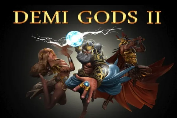 Demi Gods II